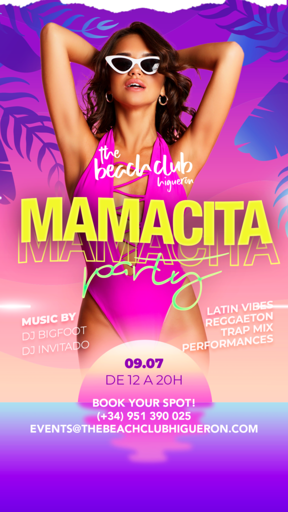 The Beach Club Higuerón - Mamacita Party